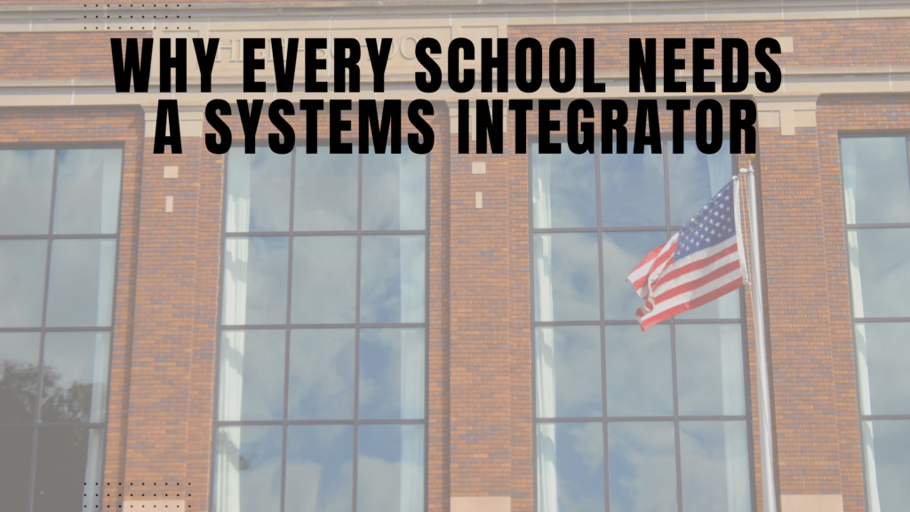 School Systems Integrators Blog Banner